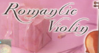 The Romantic Violin (Famous Encores - Arthur Grumiaux)